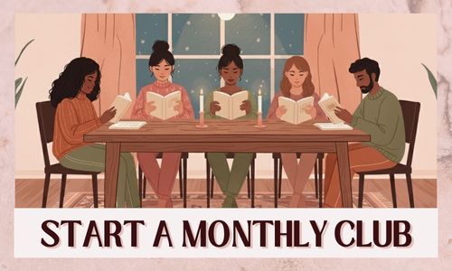 start a monthly club